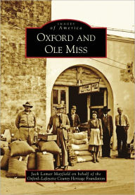 Title: Oxford and Ole Miss, Author: Jack Lamar Mayfield