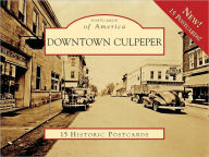 Title: Downtown Culpeper, Virginia (Postcards of America Series), Author: Diane Logan