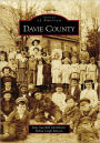 Davie County, North Carolina (Images of America Series)