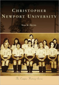 Title: Christopher Newport University, Author: Sean M. Heuvel