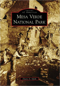 Mesa Verde National Park, Colorado (Images of America Series)