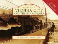 Title: Virginia City and the Big Bonanza, Nevada (Postcards of America Series), Author: Ronald M. James