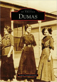 Dumas, Texas (Images of America Series)