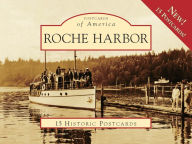 Title: Roche Harbor, Washington (Postcards of America Series), Author: Richard Walker