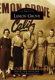 Title: Lemon Grove, Author: Helen M. Ofield