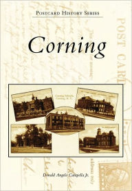 Corning, New York (Postcard History Series)