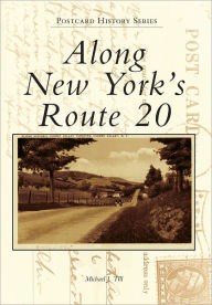 Along New York's Route 20, New York (Postcard History Series)