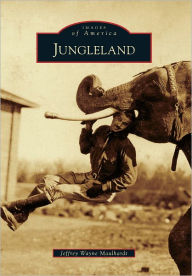 Title: Jungleland, Author: Jeffrey Wayne Maulhardt