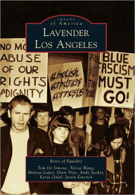 Title: Lavender Los Angeles, Author: Roots of Equality