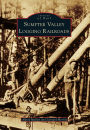 Sumpter Valley Logging Railroads, Oregon (Images of Rail Series)