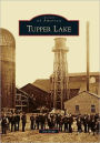 Tupper Lake, New York (Images of America Series)