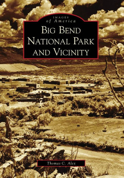 Big Bend National Park and Vicinity