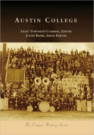 Austin College, Texas (Campus History Series)