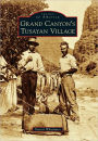 Grand Canyon's Tusayan Village, Arizona (Images of America Series)
