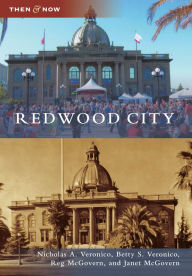 Redwood City (Then and Now Series)