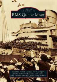 RMS Queen Mary (Images of America Series)