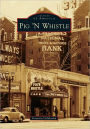 Pig 'N Whistle, California (Images of America Series)