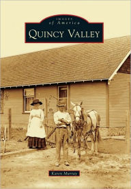 Quincy Valley, Washington (Images of America Series)