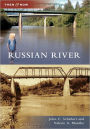 Russian River, California (Then & Now Series)