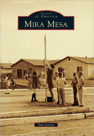 Mira Mesa, California (Images of America Series)
