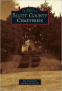 Scott County Cemeteries, Iowa (Images of America Series)