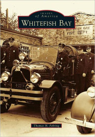 Title: Whitefish Bay, Author: Thomas H. Fehring