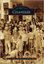 Chandler, Arizona (Images of America Series)