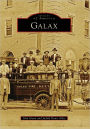 Galax, Virginia (Images of America Series)