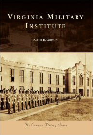Virginia Military Institute (Campus History Series)