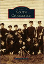 South Charleston, West Virginia (Images of America Series)
