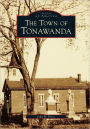 The Town of Tonawanda (Images of America Series)