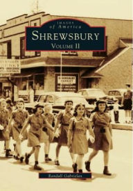 Shrewsbury, New Jersey: Volume II (Images of America Series)