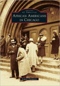 African Americans in Chicago, Illinois (Images of America Series)