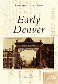 Early Denver, Colorado (Postcard History Series)