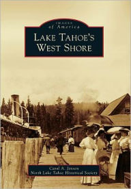 Title: Lake Tahoe's West Shore, Author: Carol A. Jensen