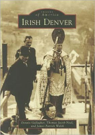 Title: Irish Denver, Author: Dennis Gallagher