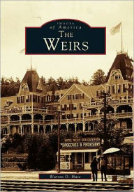 Title: The Weirs, Author: Warren D. Huse