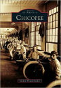 Chicopee, Massachusetts (Images of America Series)
