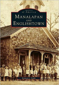 Manalapan and Englishtown, New Jersey (Images of America Series)