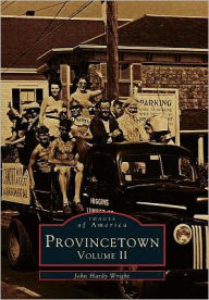 Title: Provincetown Volume II, Author: John Hardy Wright