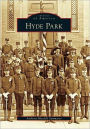Hyde Park, Massachusetts (Images of America Series)