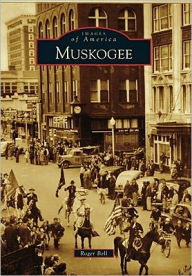 Title: Muskogee, Author: Roger Bell