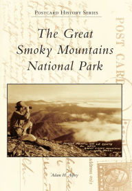 The Great Smoky Mountains National Park, Tennessee (Postcard History Series)