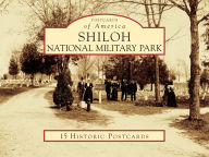 Title: Shiloh National Military Park, Tennessee (Postcard Packet Series), Author: Brian K. McCutchen