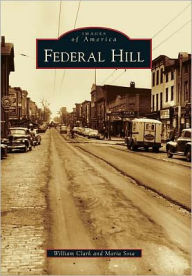 Title: Federal Hill, Author: William Clark