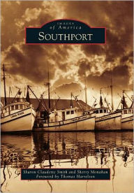 Southport, North Carolina (Images of America Series)