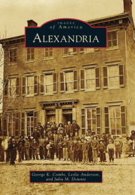 Alexandria, Virginia (Images of America Series)