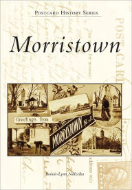 Morristown, New Jersey (Postcard History Series)