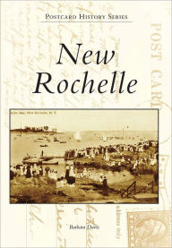 Title: New Rochelle, Author: Barbara Davis