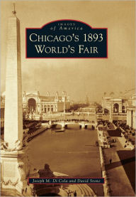 Title: Chicago's 1893 World's Fair, Author: Joseph M. Di Cola